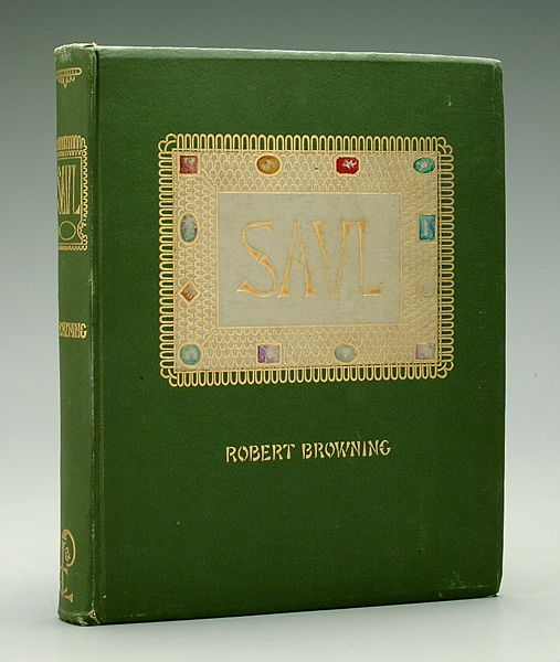 Robert Browning's [Saul],: 1890 edition, 20 photogravure illustrations by Frank O. Small, published by L. Prang and Co., Boston, 1890, printed by The Boston Photogravure Co., front board with gilt decorated title panel with gil