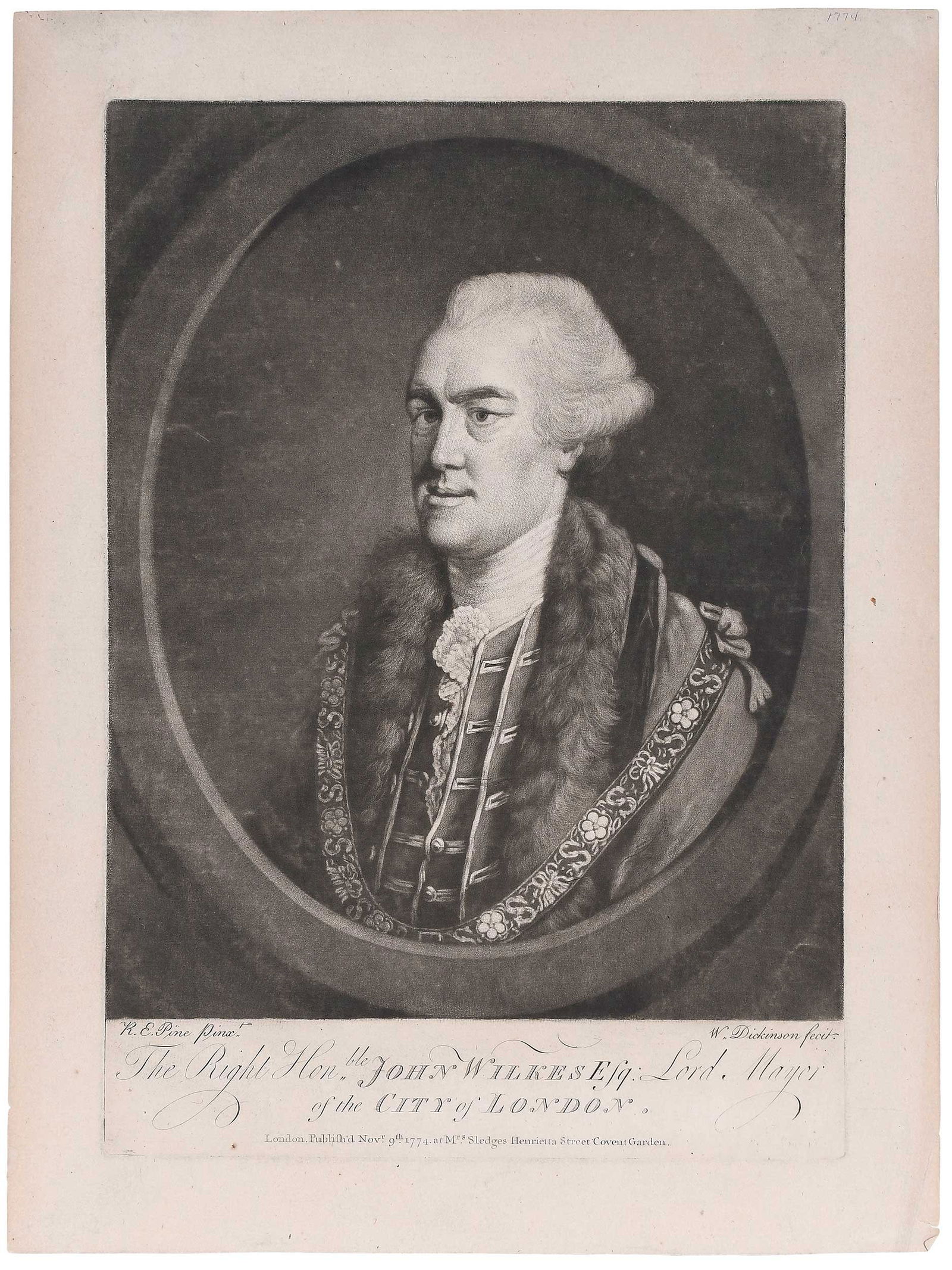 Rare Mezzotint after Robert Edge Pine, The Right Honble. John Wilkes Esq.: (British 1730-1788) The Right Honble. John Wilkes Esq: Lord Mayor of the City of London, William Dickinson, engraver, published “at Mrs. Sledges Henrietta Street Covent Garden,”&