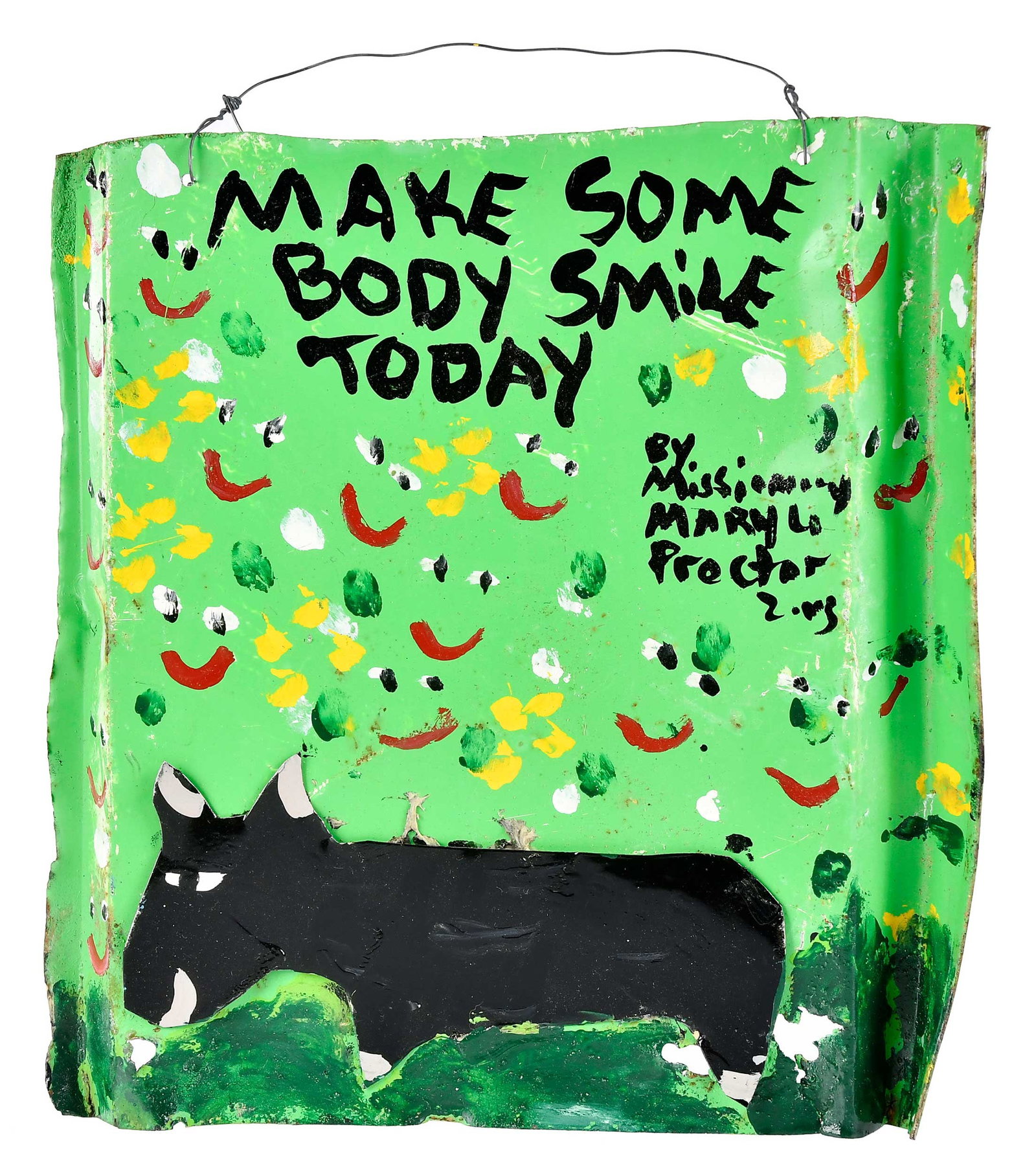 Missionary Mary Proctor: (American/Florida, born 1960) Make Somebody Smile Today, signed and dated right "By Missionary Mary Proctor 2003", paint on tin, 11-1/2 x 11-1/4 x 1 in. Provenance: Property from the Collection of Ted