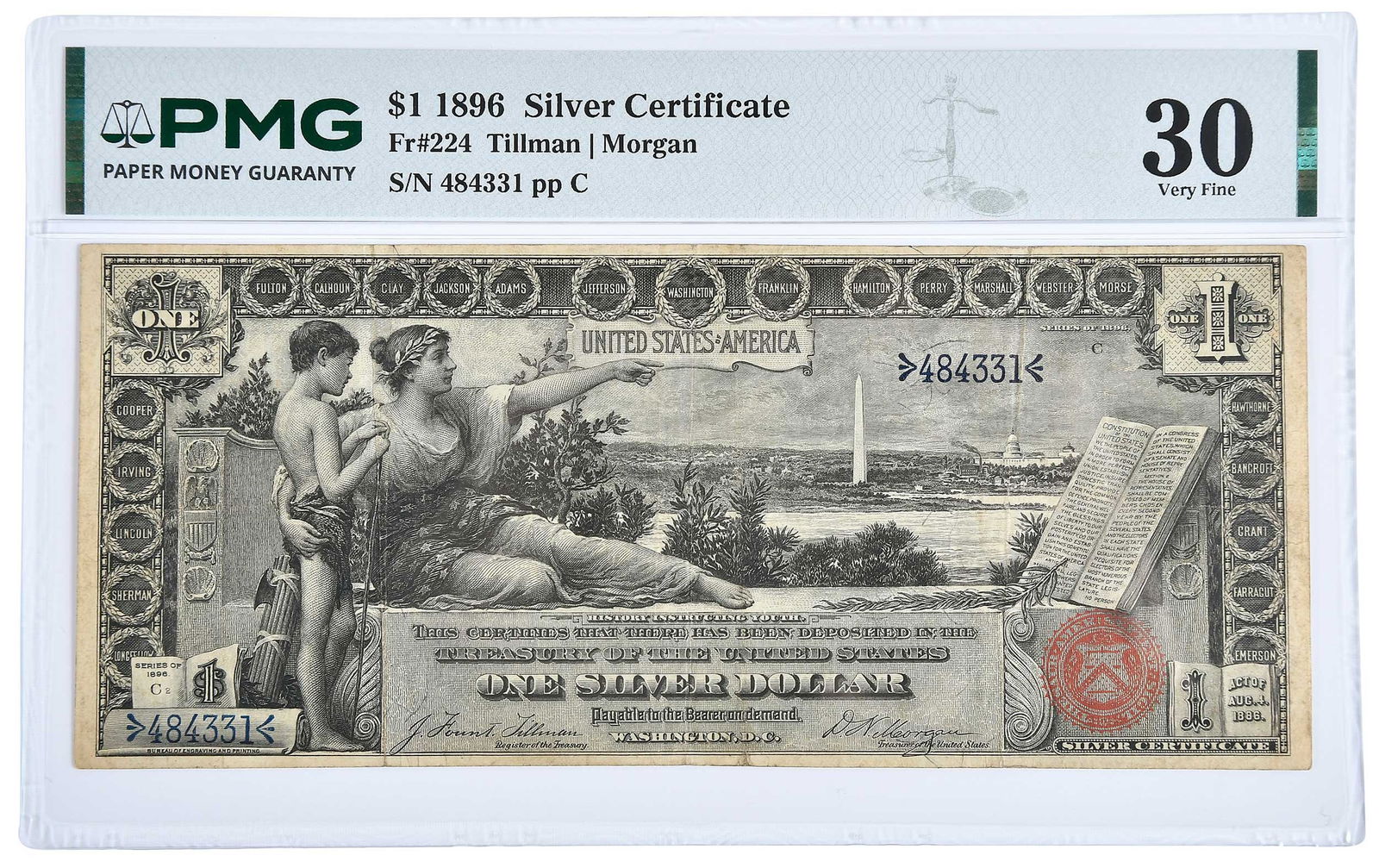 1896 Educational $1 Silver Certificate: Fr. 224, Tillman and Morgan signatures Provenance: Private Collection, Lincolnton, North Carolina