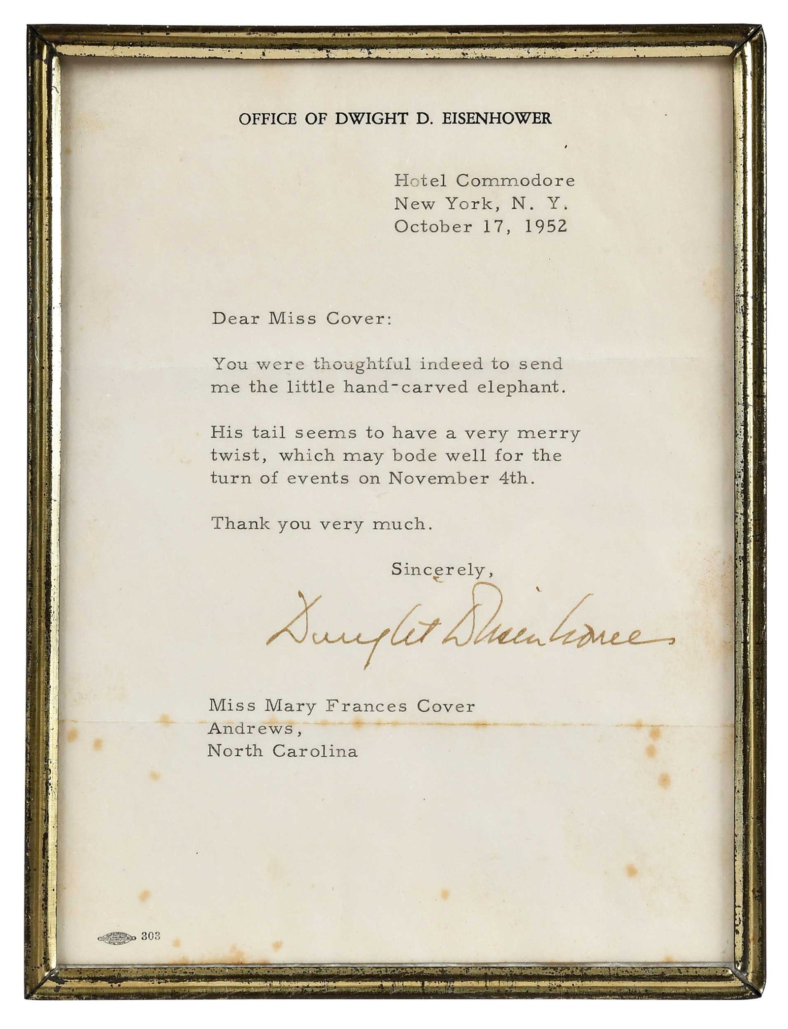 Dwight D. Eisenhower Signature on Letterhead Stationery: letter of October, 1952 to "Miss Mary Frances Cover of Andrews, North Carolina" thanking her for a gift and making reference to upcoming election "November 4th" which saw President Eisenhower defeat