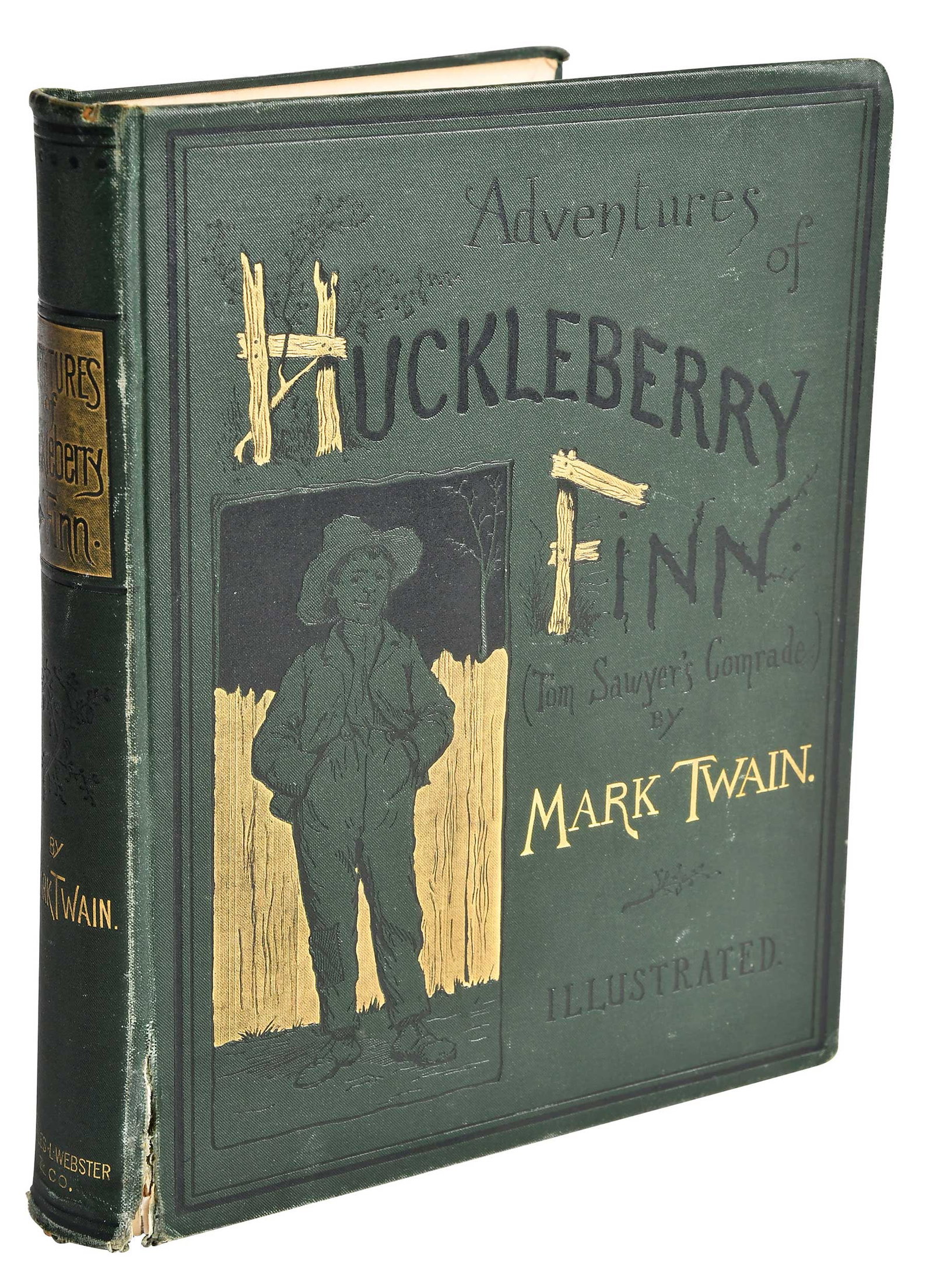 Adventures of Huckleberry Finn, First Edition, First State: by Mark Twain (Samuel Clemens), New York: Charles L. Webster & Company, 1885, containing all relevant first state points (pg. 9 "Decided" for "Decides", pg. 13 "Him and another Man" illustration