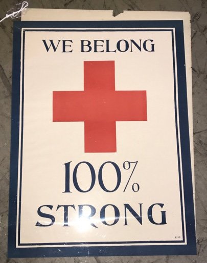 2- WW1 WE BELONG RED CROSS POSTERS: Nice pair of WW1 We Belong 100% Strong Red Cross Posters. Good-Excelelnt