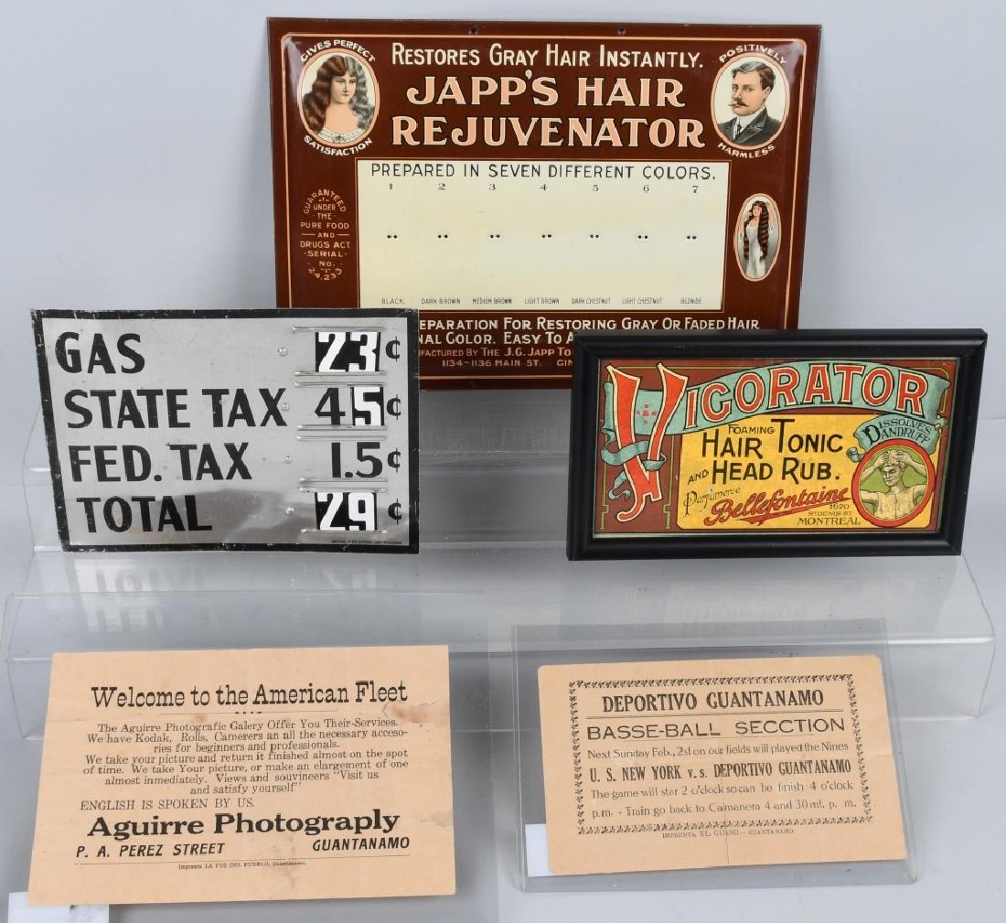 LOT OF EARLY SIGNS & ADVERTISEMENTS: Includes tin Gas Price Sign, tin Japps Hair Rejuvenator Sign, Vicorator hair Tonic Sign, Guantanamo Baseball Game Advertisement, and Guantanamo Aquirre Photography Advertisement. Largest measures 13" 