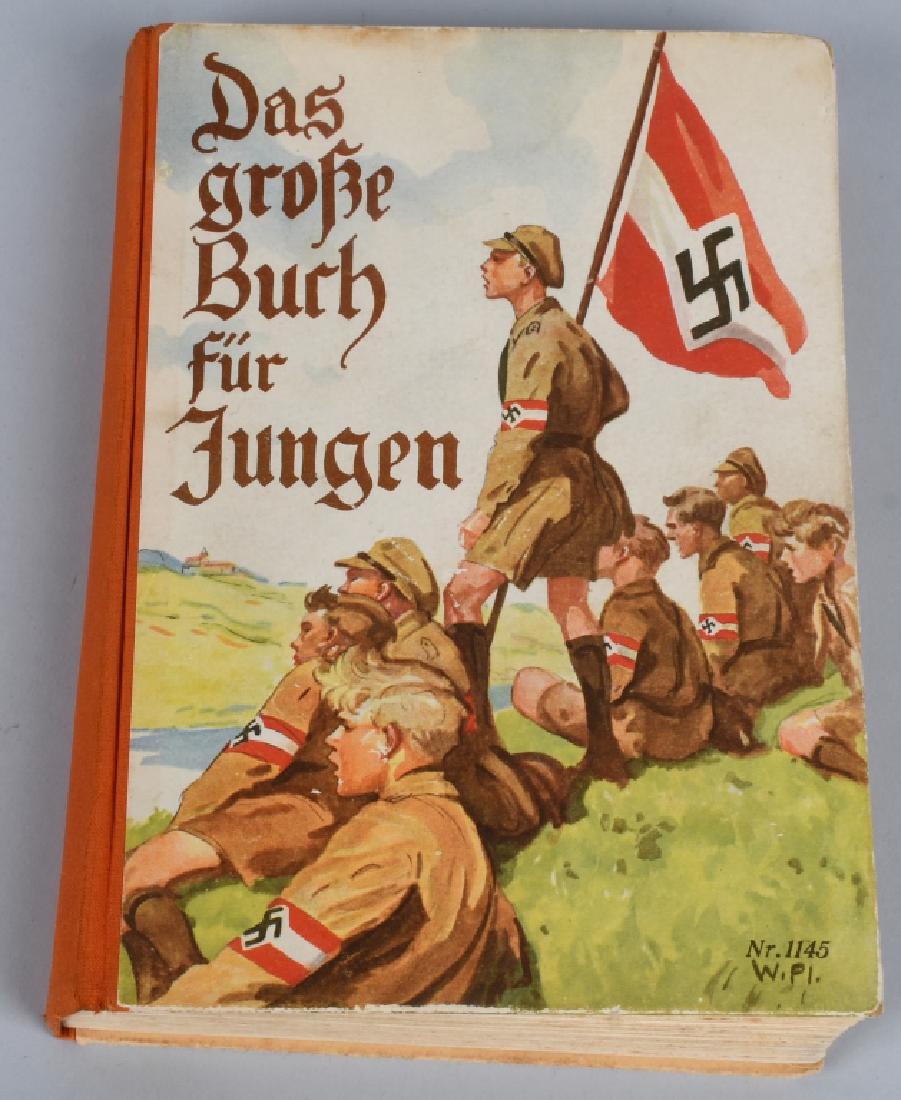 WWII NAZI GERMAN HITLER YOUTH BIG BOOK FOR BOYS: "THE BIG BOOK FOR YOUTH" - Named inside to a Hans Rohe. H.J.-oriented book"Das grosse Buch fur Jungen" (Stuttgart: Verlag Ferdinand Carl), [n.d.]. 192pp. illustrated. The color printed cover depicts H
