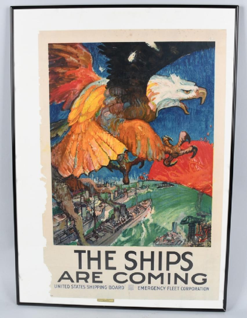 WWI "THE SHIPS ARE COMING" US SHIPPING BRD POSTER: Measures approximately 30" x 20" this poster depicts a screaming Bald Eagle flying over steaming battleships and reads "THE SHIPS ARE COMING" at the bottom. United States Shipping Board Emergency Flee