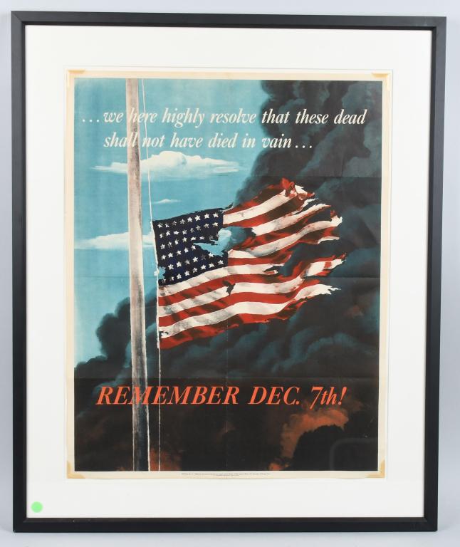 WWII "REMEMBER DEC. 7th" PATRIOTIC FLAG POSTER: Original poster is dated 1942 and measures 28" by 22". Has fold marks and some edge wear. Nicely framed. very Good