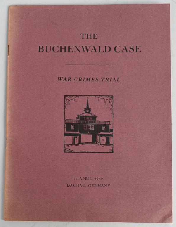 WW2 BUCHENWALD CASE WAR CRIMES TRIALS BOOK DACHAU: This item is a great 47 page staple bound book/report on the the Buchenwald Concentration Camp Case (War Crimes Trials) held at Camp Dachau, Germany. The book was prepared by the Prosecution Staff and