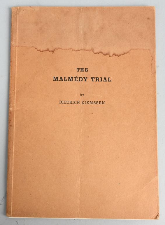 MALMEDY TRAIL REPORT BOOK BY DIETRICH ZIEMESSEN: 1st edition stiff wrappers Fine sm. 8vo. 44pp., b/w pls., plan, Interesting Revisionist account of the 1946 trial of those responsible for the massacre of American POWs in Belgium which resulted in th
