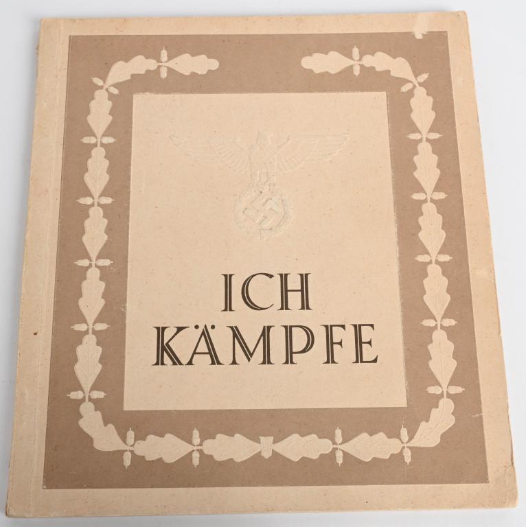 WWII NAZI GERMAN PROPAGANDA BOOK ICH KÄMPFE WW2: Ich Kämpfe "I Fight" whose front cover is embossed a spread-winged eagle clutching a wreathed, mobile swastika in its talons, underneath of which is printed "Ich Kämpf" (I Fight), all surrounded by 