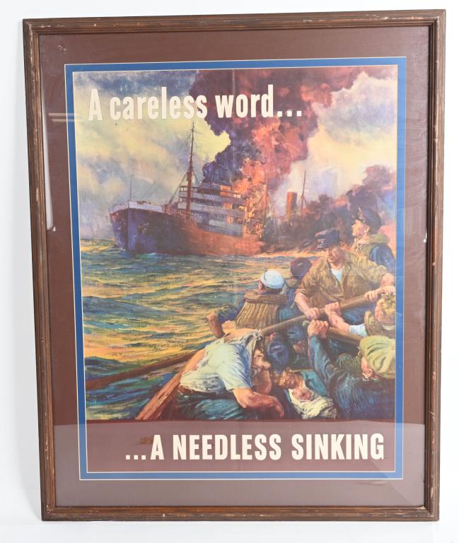 WWII A CARELESS WORD A NEEDLESS SINKING POSTER WW2: "A careless word...A NEEDLESS SINKING" World War II Poster showing a lifeboat filled with sailors watching their flaming ship as it sinks because someone on the home front talked carelessly. Rich colo