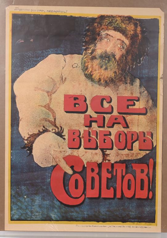 PRE WWII SOVIET UNION POSTER WORKERS UNITE!: Workers of the World, Unite! - Everyone to the Polls to Elect the Soviets. A typical election poster of the period from 1927. Published by the Electoral Committee of the District of Stavropol and meas