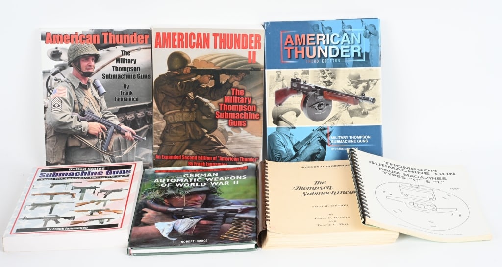 LOT (7) BOOKS ON MACHINEGUNS: A. VOLUME 1, 2 AND 3 AMERICAN THUNDER "THOMPSON MACHINEGUN" BY Frank Iannamico. B. GERMAN AUTOMATIC WEAPONS OF WWII BY R. Bruce. C. UNITED STATES SUBMACHINE GUNS BY Frank Iannamico. D. THOMPSON SUBMAC