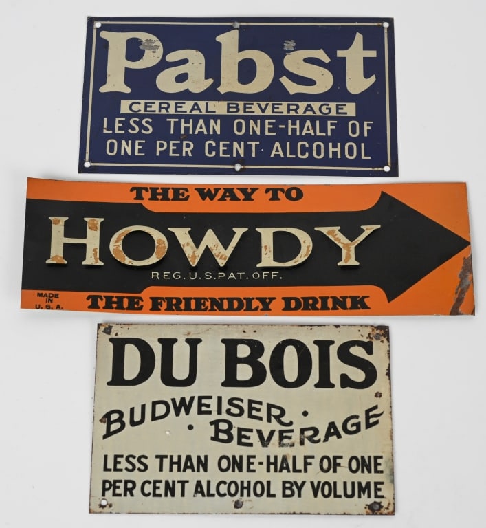 3- TIN BEVERAGE SIGNS: Includes Howdy The Friendly Drink, DuBois Budweiser Beverage, and Pabst Cereal Beverage tin Sings. Largest 9 1/4" Excellent