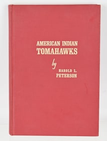 AMERICAN INDIAN TOMAHAWKS, HAROLD PETERSON