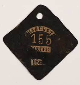 CIVIL WAR CHARLSTON 1861 SLAVE TAG PORTER #155