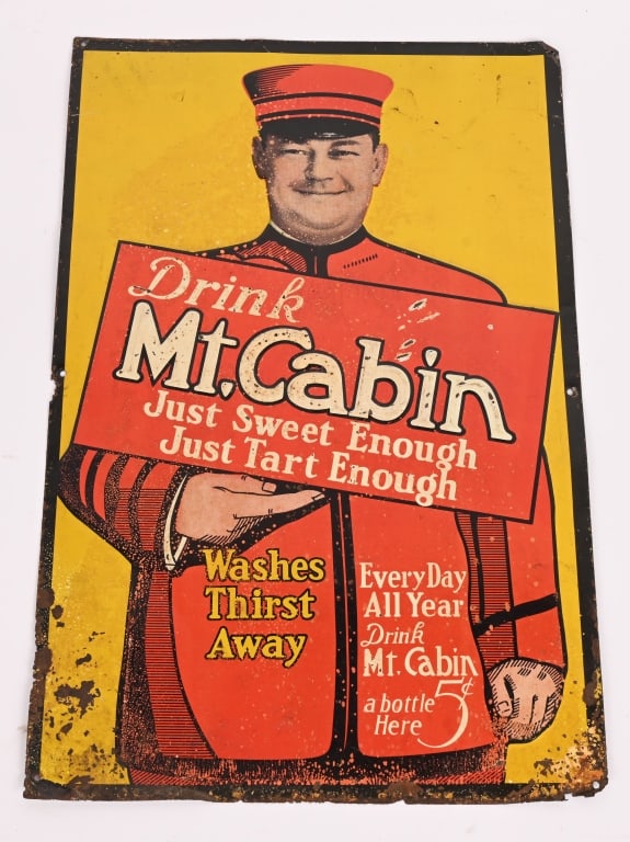 DRINK MT CABIN EMBOSSED TIN SIGN: Drink Mt Cabin embossed tin Sign. Has some loss on bottom. 18"x11 1/2" very Good