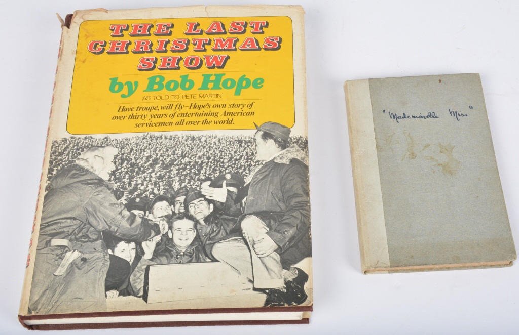 AUTOGRAPHED BOB HOPE BOOK & WW1 BOOK: Nice lot with The Last Christmas Show book, autographed by Bob Hope, along with WW1 book Mademoiselle Miss, about a nurse serving at a front line hospital. Both show wear. Very Good