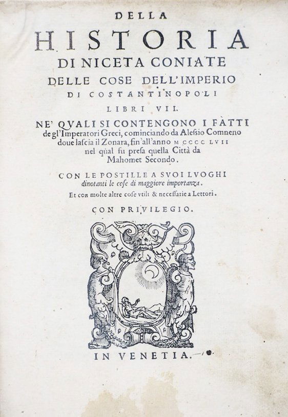 NICETAS. Delle cose dell'imperio di Costantinopoli (1 of 2)