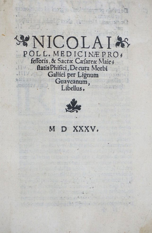 [MEDICINE] De cura Morbi Gallici per Lignum Guaycanum. (1 of 2)