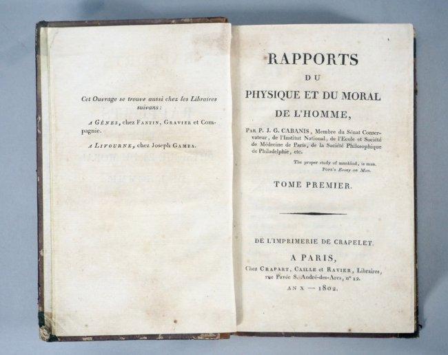 Science. CABANIS. Rapports du Physique et du Morale de: First edition of Cabanis’ Physiology. CABANIS, Pierre-Jean-George. Rapports du Physique et du Morale de l'Homme. Paris, Crapart, Caille et Ravier, An X - 18022 vols. small 8vo, mm. 190x120; Contempo