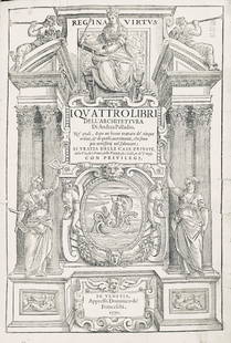 Architecture. PALLADIO. I quattro libri: PALLADIO, Andrea. I quattro libri dell'architettura di Andrea Palladio. Ne' quali, dopo vn breue trattato de' cinque ordini, & di quelli auertimenti, che sono piu necessarij nel fabricare; si trat