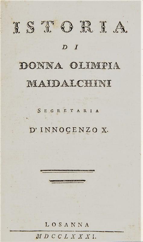Innocenzo X. Istoria di donna Olimpia Maidalchini segretaria d'Innocenzo X. (1 of 1)