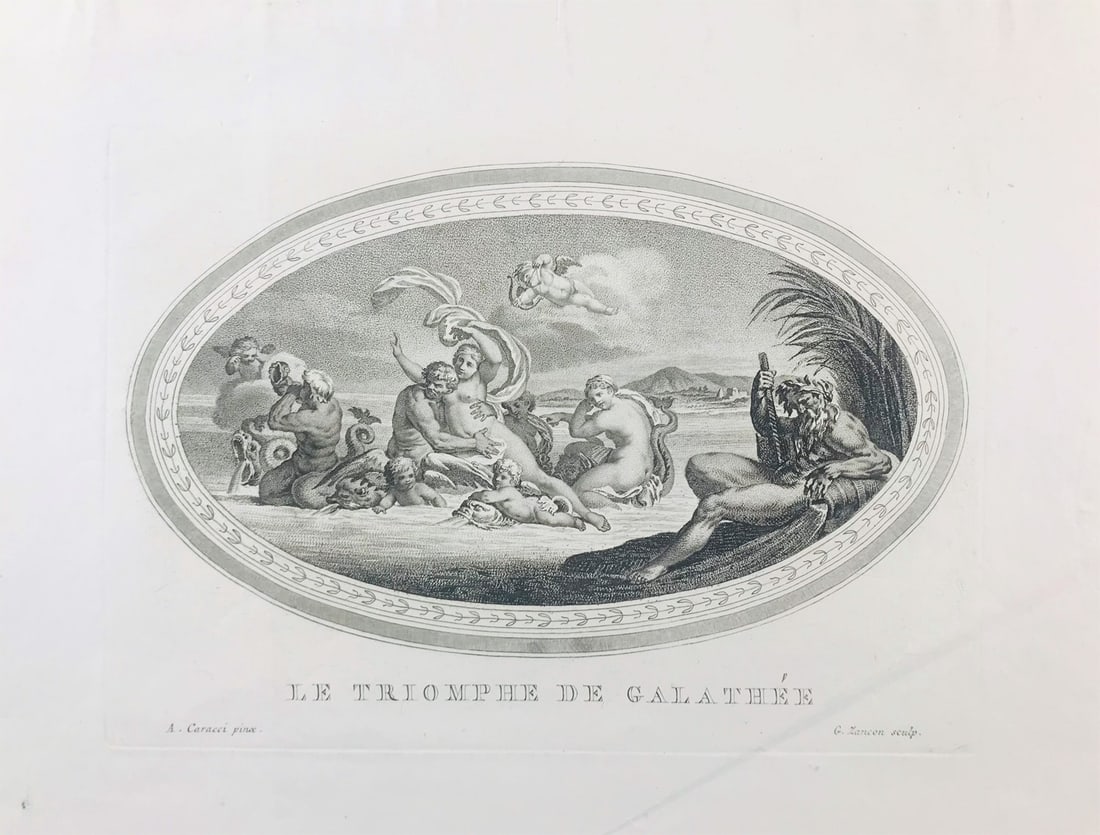 CARRACCI – ZANCON. Le Triomphe de Galatée.: Annibale CARRACCI – Gaetano ZANCON 1560 – 1609; 1771-1816 Le Triomphe de Galatée. Fine XVIII secolo Incisione su rame. 195x270 mm. Ampi margini. Impressa su carta forte con filigrana&