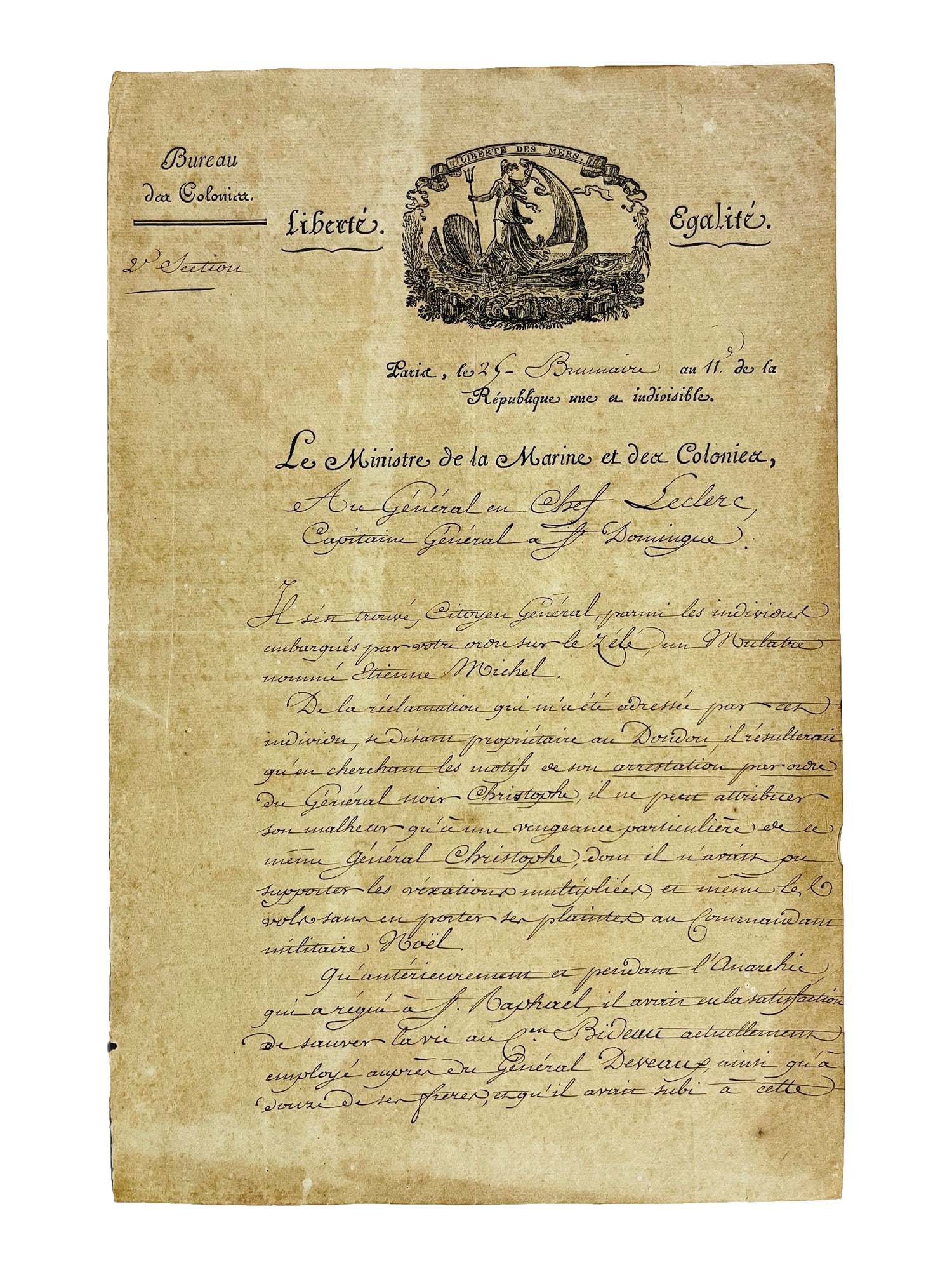 Santo Domingo. DÉCRES. Lettera firmata al Generale in Capo Leclerc, Capitano Generale a Santo: DÉCRES, Denis. Lettera firmata al Generale in Capo Leclerc, Capitano Generale a Santo Domingo.Parigi, 16 dicembre 18022 pagine in-folio di 320x205 mm. Carta marrone vergellata, con filigrana. Int