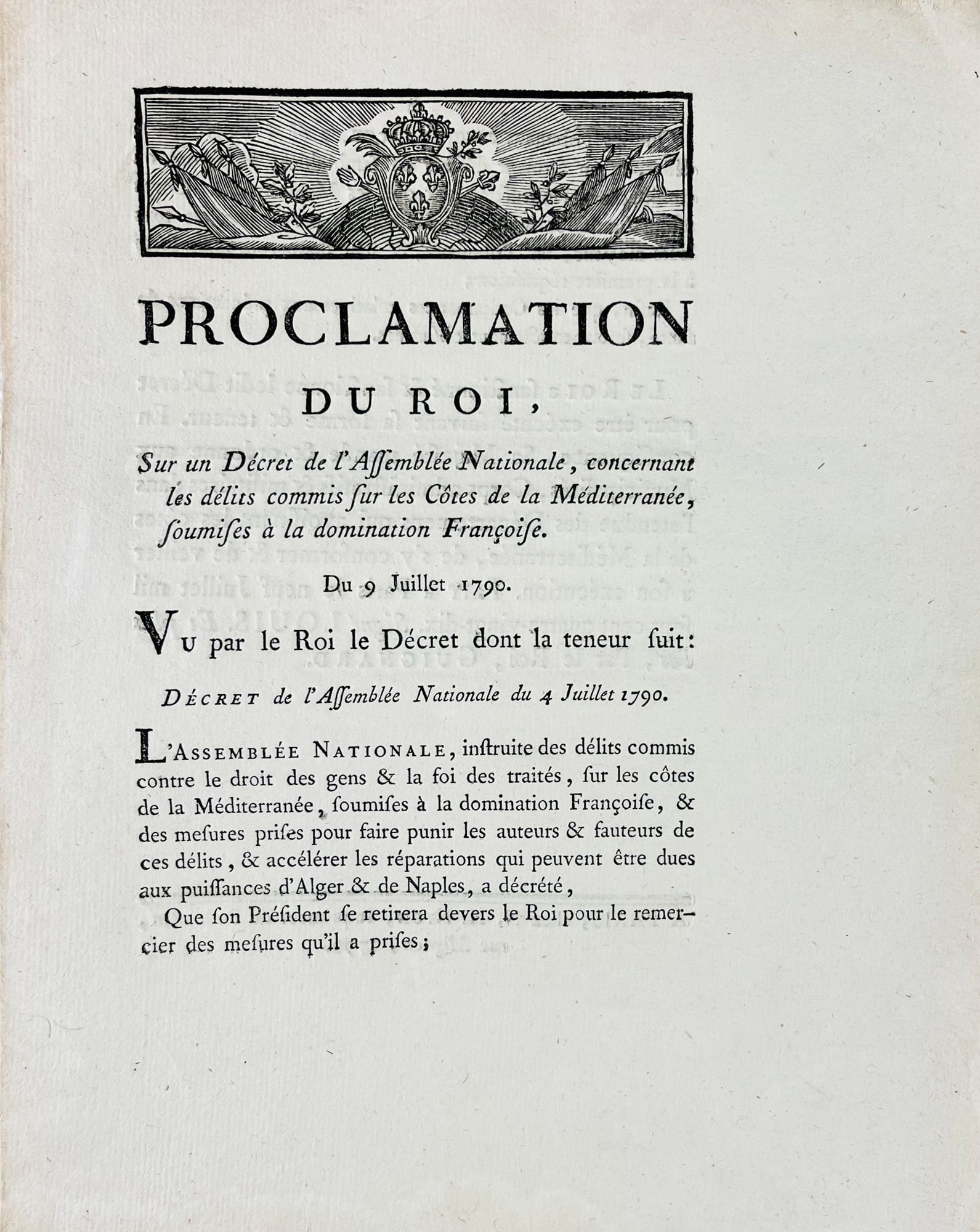 Piracy. Proclamation du Roi, Sur un Décret de l'Assemblée Nationale, concernant les dé: Proclamation du Roi, Sur un Décret de l'Assemblée Nationale, concernant les délits commis fur les Côtes de la Méditerranée, soumises à la domination Françoise. 
