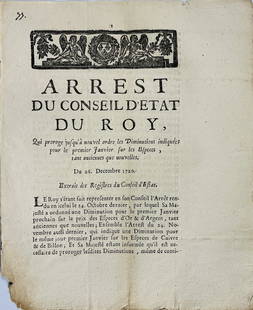 Law System - Measures for Currency Values. Arrest du Conseil D’Etat du Roy, Qui proroge,: Arrest du Conseil D’Etat du Roy, Qui proroge, jusqu'à nouvel ordre, les Diminutions indiquées pour le premier Janvier sur les Espèces, tant anciennes que Nouvelles. Du 26 Decembre