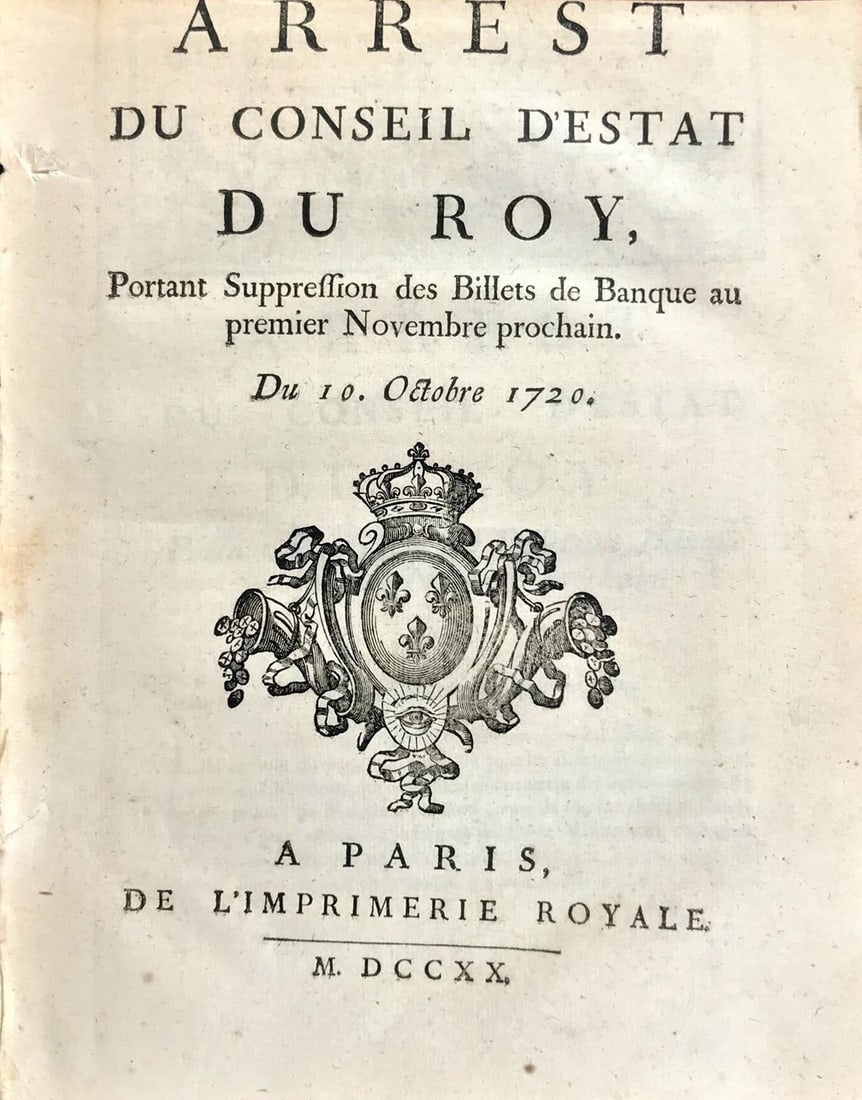 Law's Economic System. Arrest du Conceil d'estat Du Roy Portant Suppresion des Billets de Banque. (1 of 1)