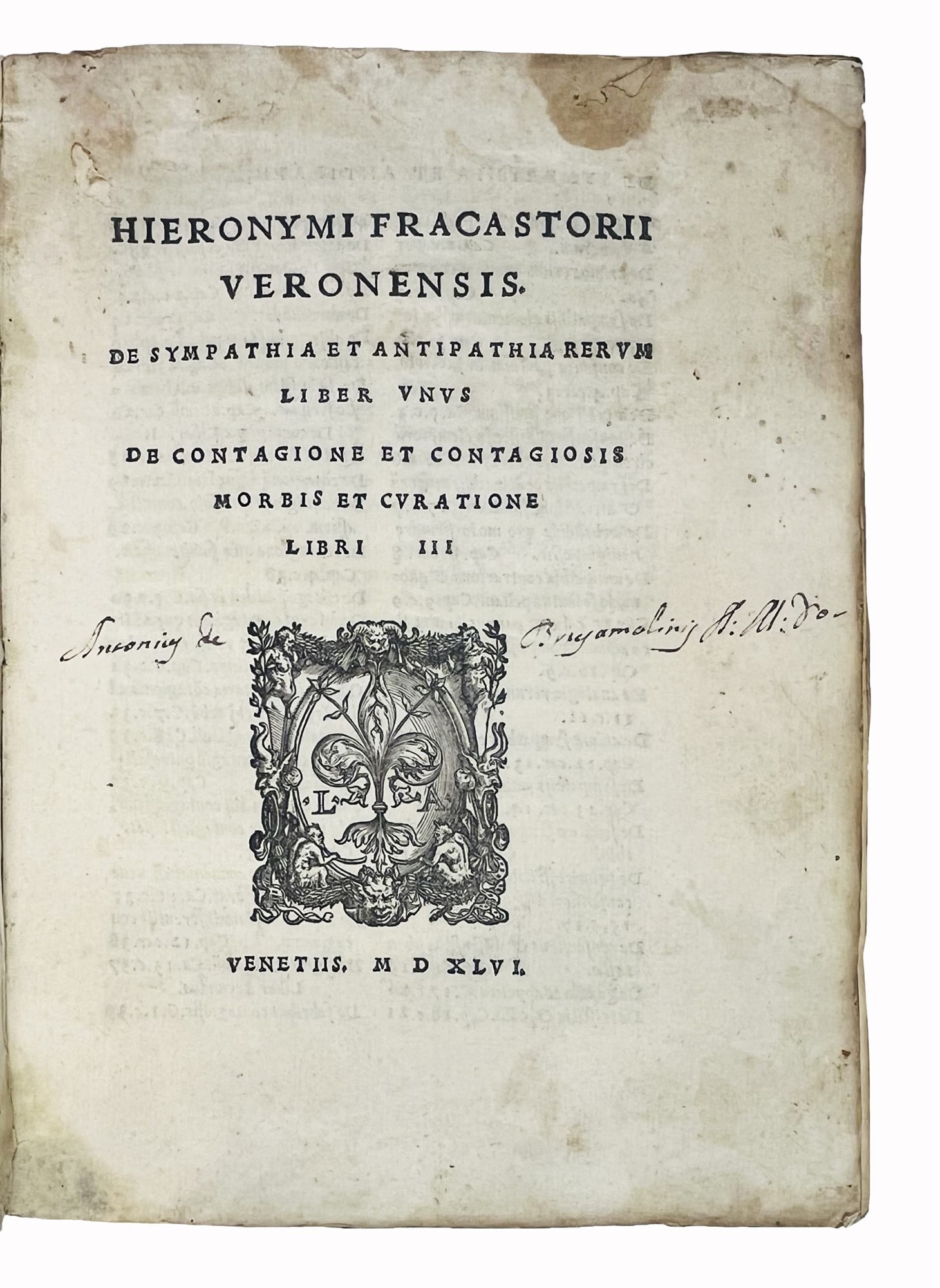 FRACASTORO. De sympathia et antipathia rerum liber unus. De contagione et contagiosis morbis et (1 of 1)