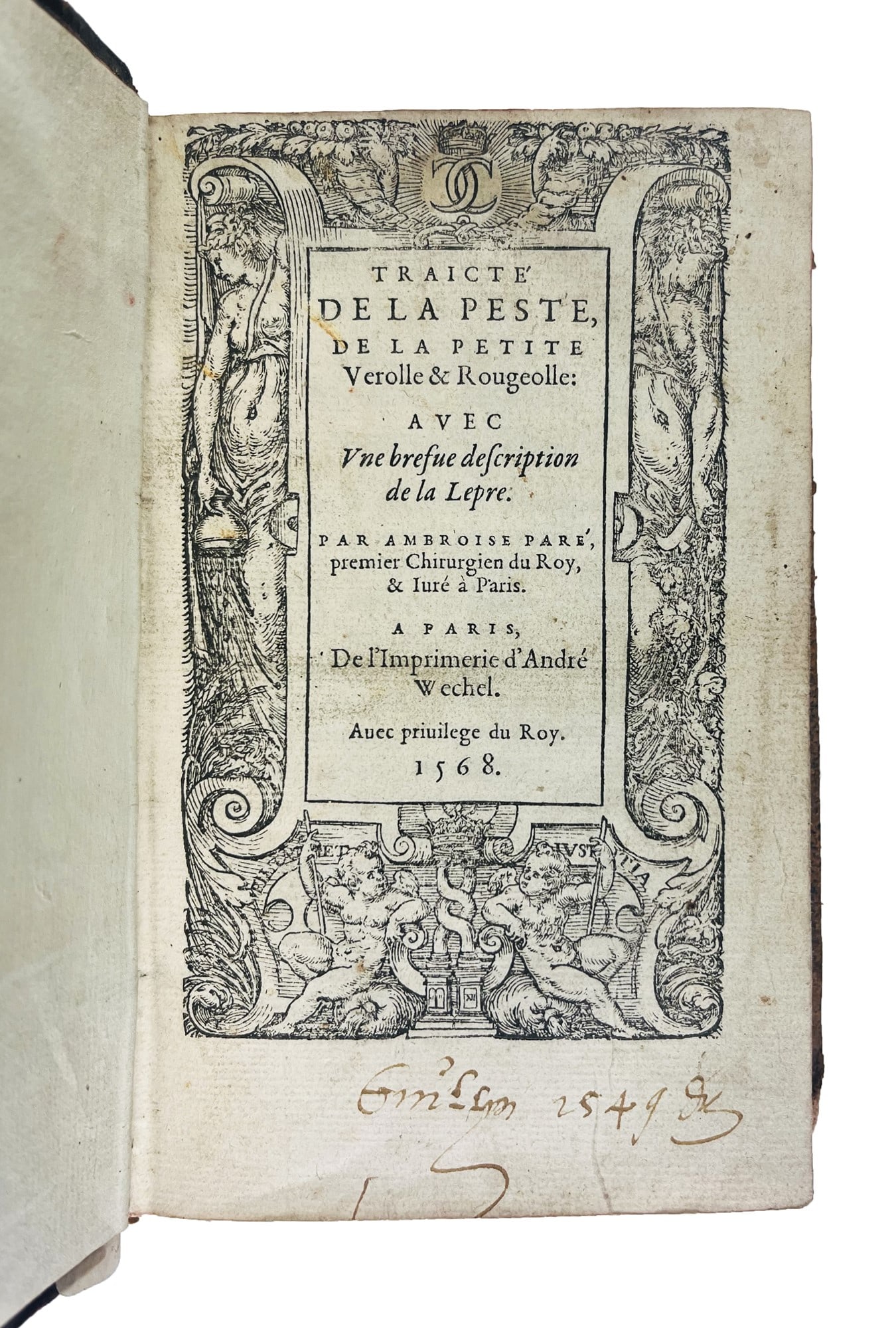 Medicine. PARÉ. Traicté de la Peste, de la petite Verolle & Rougeolle: avec une brefve (1 of 2)