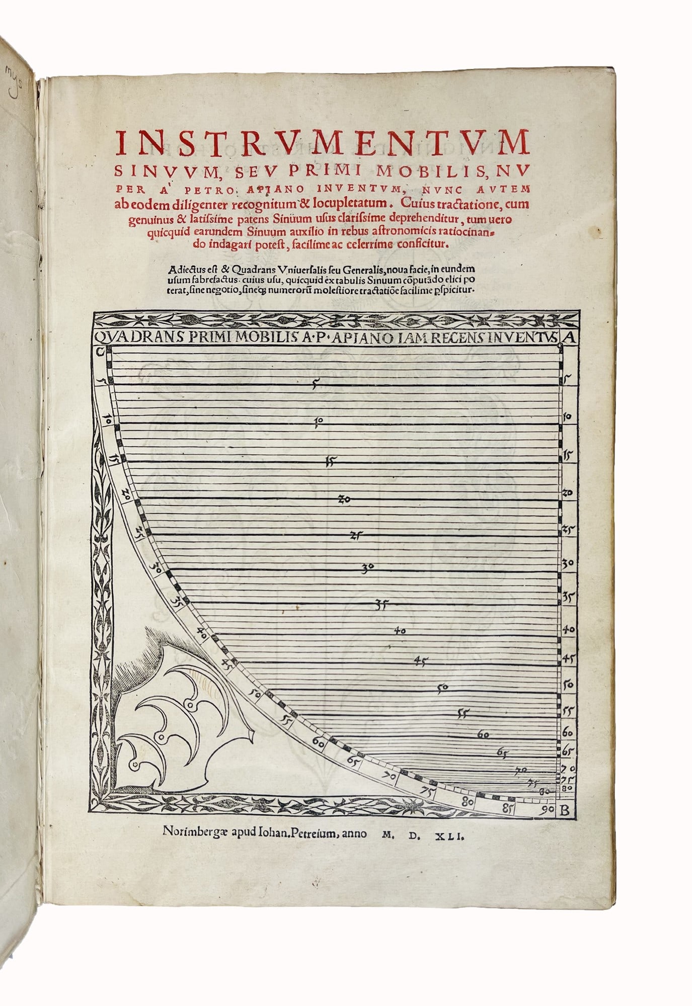 Trigonometry. APIANUS. Instrumentum sinuum, seu primi mobilis, nuper a Petro Apiano inventum. (1 of 2)