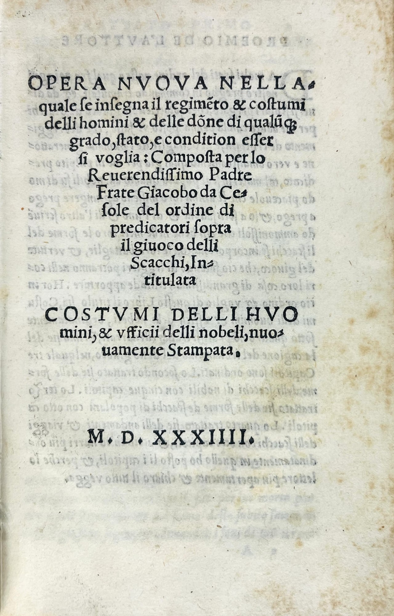 Chess. DA CESSOLE. Opera nuova nella quale se insegna il vero regimento delli homini & delle done (1 of 1)