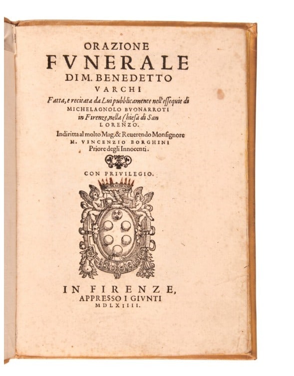 MICHELANGELO - VARCHI. Orazione funerale di M. Benedetto Varchi. (1 of 2)