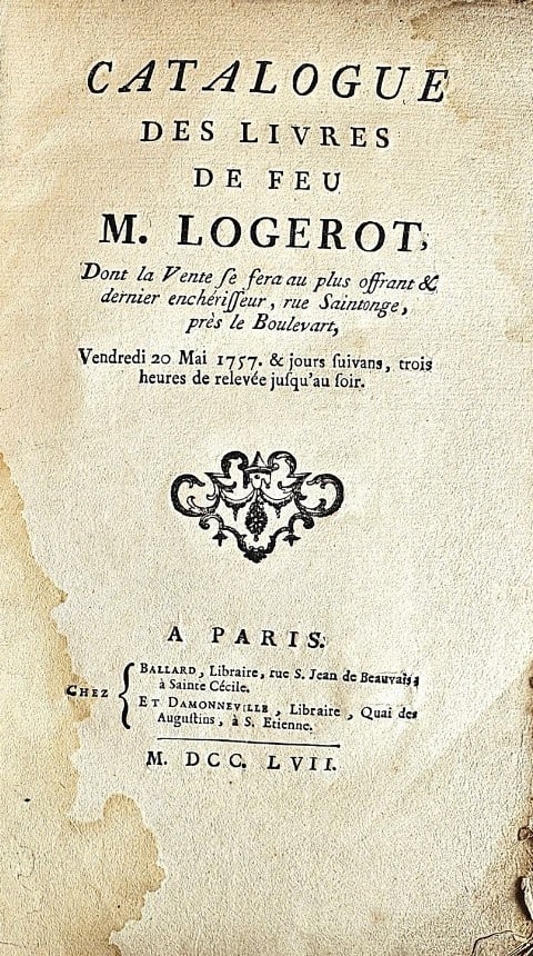 18th century auction catalog. Catalogue des livres de feu M. Logerot. (1 of 2)