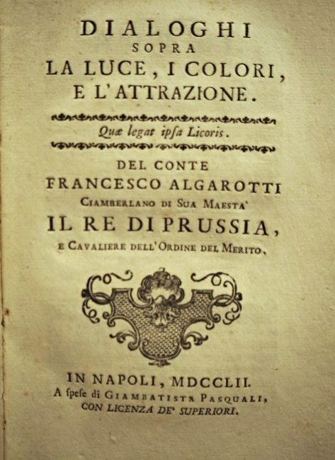 ALGAROTTI, Francesco. Dialoghi sopra la Luce (1 of 2)