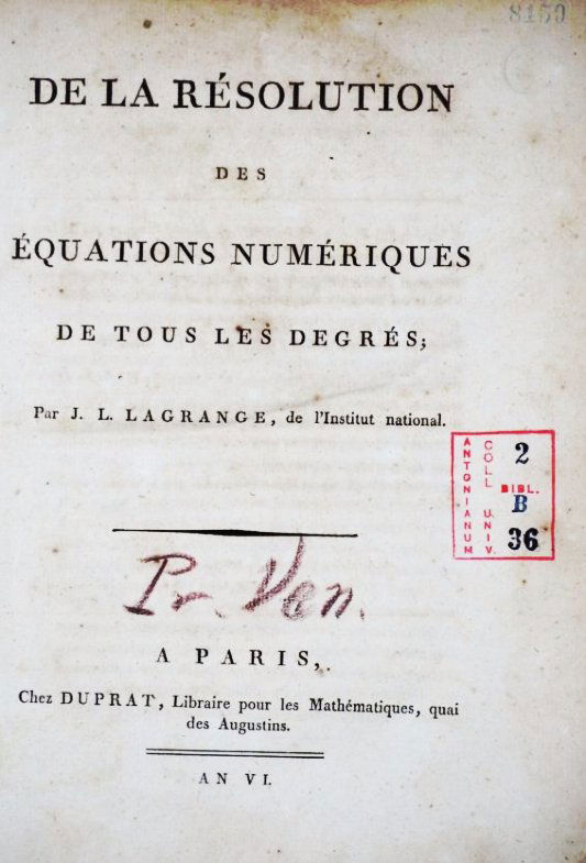 LAGRANGE. De la Résolution des Equations (1 of 3)