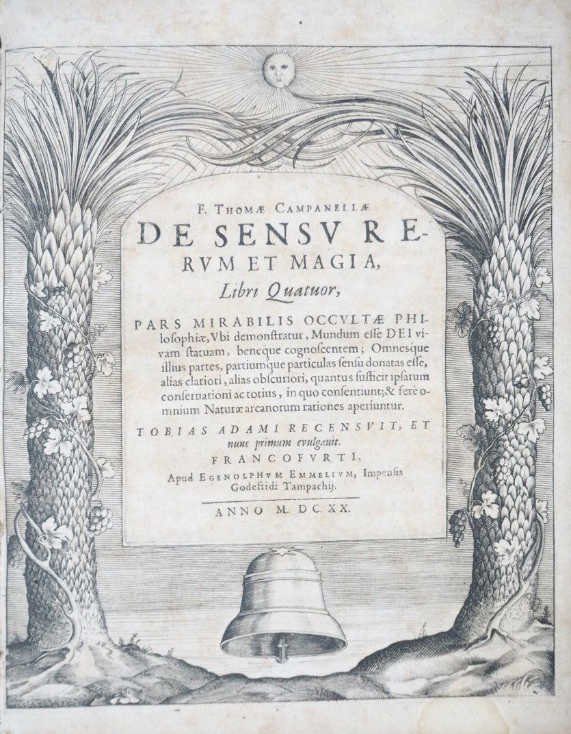 CAMPANELLA, Tommaso. De Sensu Rerum et Magia (1 of 3)