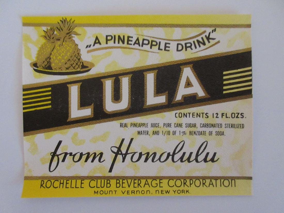 Uncommon 4" wide Lula From Honolulu soda bottle label.: Marked "Rochelle Club Beverage Corporation Mount Vernon, New York. Excellent unused condition.