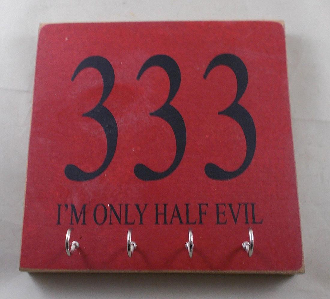 Whimsical 333 I'm Only Half Evil Sign with key Hooks –: Made of wood. Measures 7 x 7. Hooks extend out 1-5/8 inches