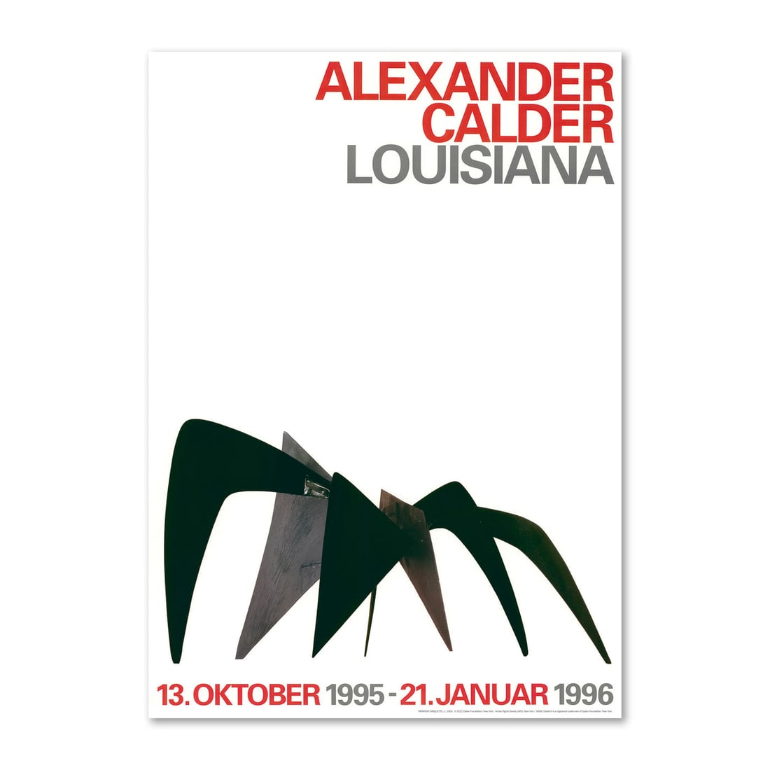 Alexander Calder, Anniversary Poster 'Anteater' (1963): Title: Alexander Calder, Anniversary Poster 'Anteater' (1963) Description: Louisiana anniversary poster featuring 'Anteater' (1963) by Alexander Calder (1898-1976). The poster is a reprint
