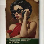 Son of Innes (b 1977) ‘Tell Him I’m To f**king Busy Or Vice Versa,’ Editioned, Gic: Title: Son of Innes (b 1977) ‘Tell Him I’m To f**king Busy Or Vice Versa,’ Editioned, Gicelee Print, 2025 Description: Son of Innes (b 1977) ‘Tell Him I’m To