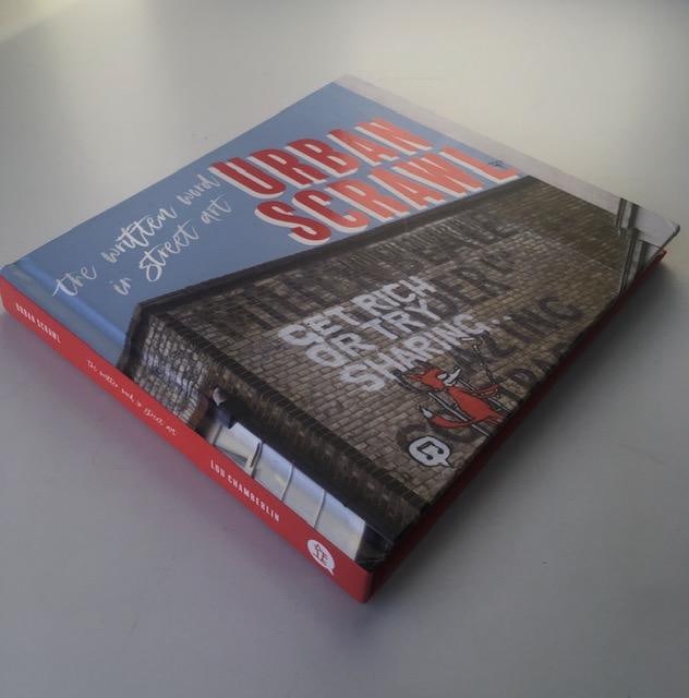 URBAN SCRAWL- The Written Word on Street Art, Lou Chamberlin, Hardback, Street 1st Edition, 2018 - 12
