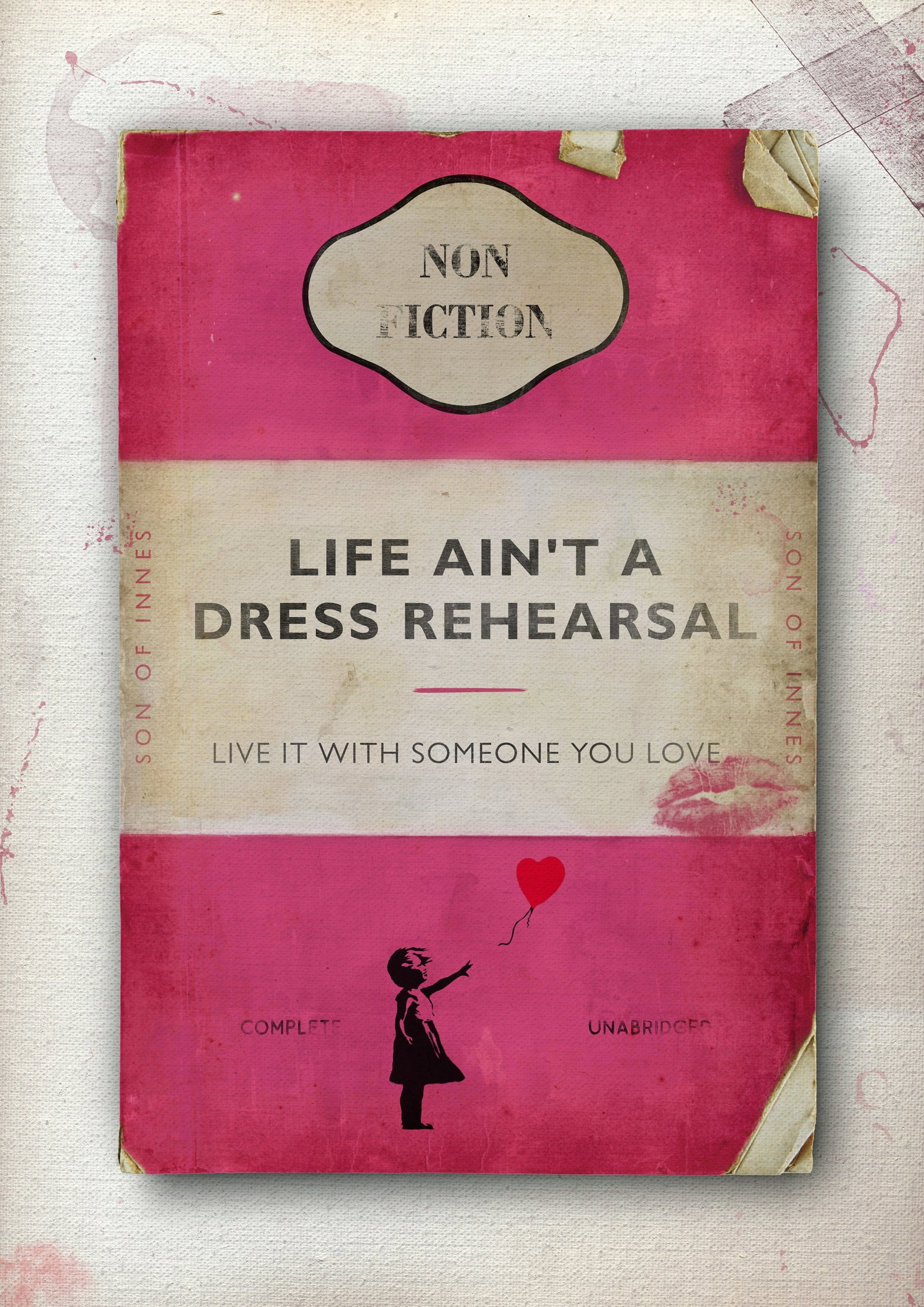 Son of Innes (b 1977) ‘Life Ain’t A Dress Rehearsal’, Penguin Classics, Giclé: Title: Son of Innes (b 1977) ‘Life Ain’t A Dress Rehearsal’, Penguin Classics, Giclée and Iris Print, 2023 Description: Son of Innes (b 1977)‘Life Ain
