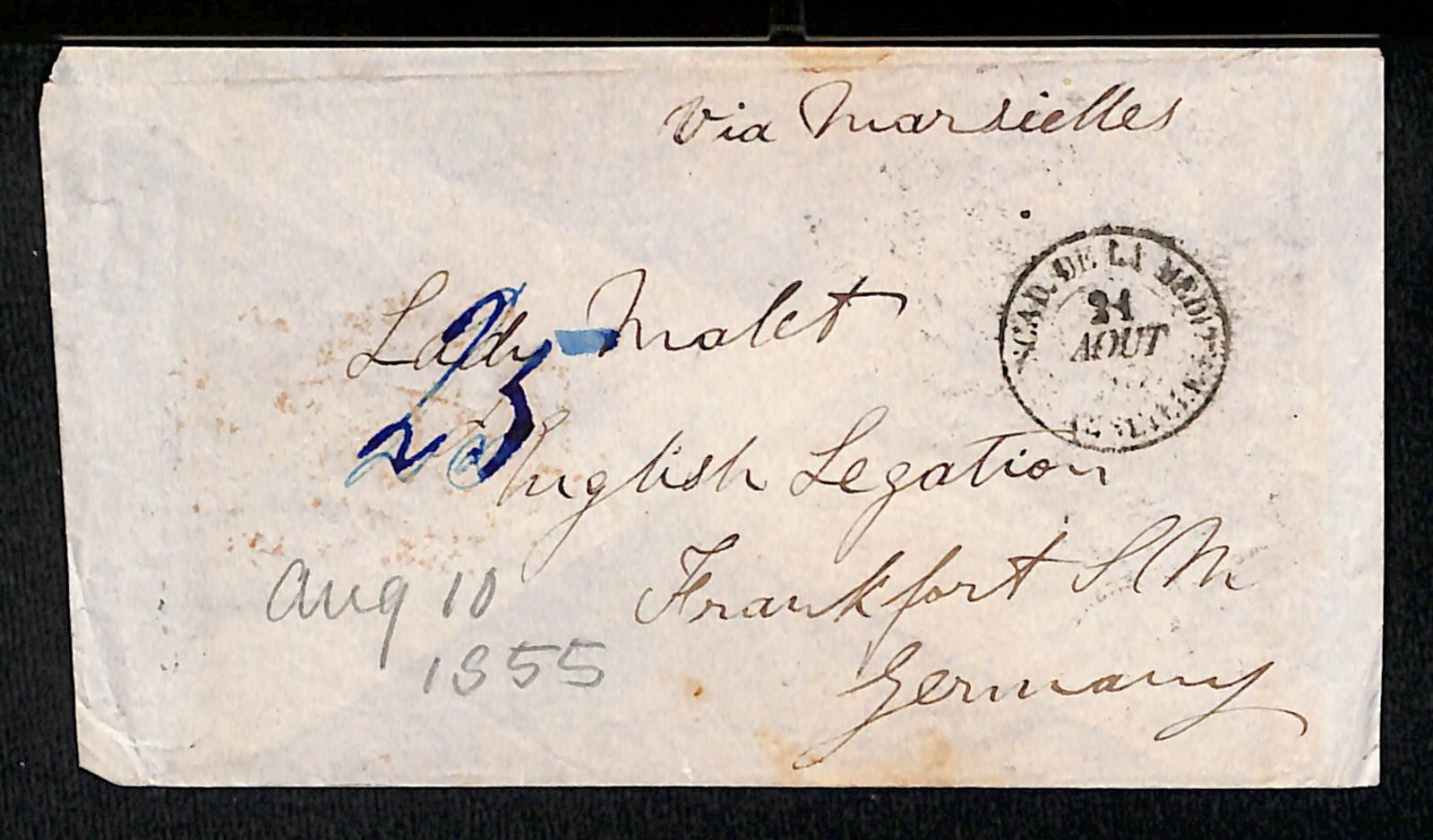 GB - Crimean War 1855: Title: GB - Crimean War 1855 Description: Stampless cover to Lady Malet, English Legation, Frankfurt, Germany with Post Office / A / British Army datestamp on the reverse and 'ESCAD. DE LA