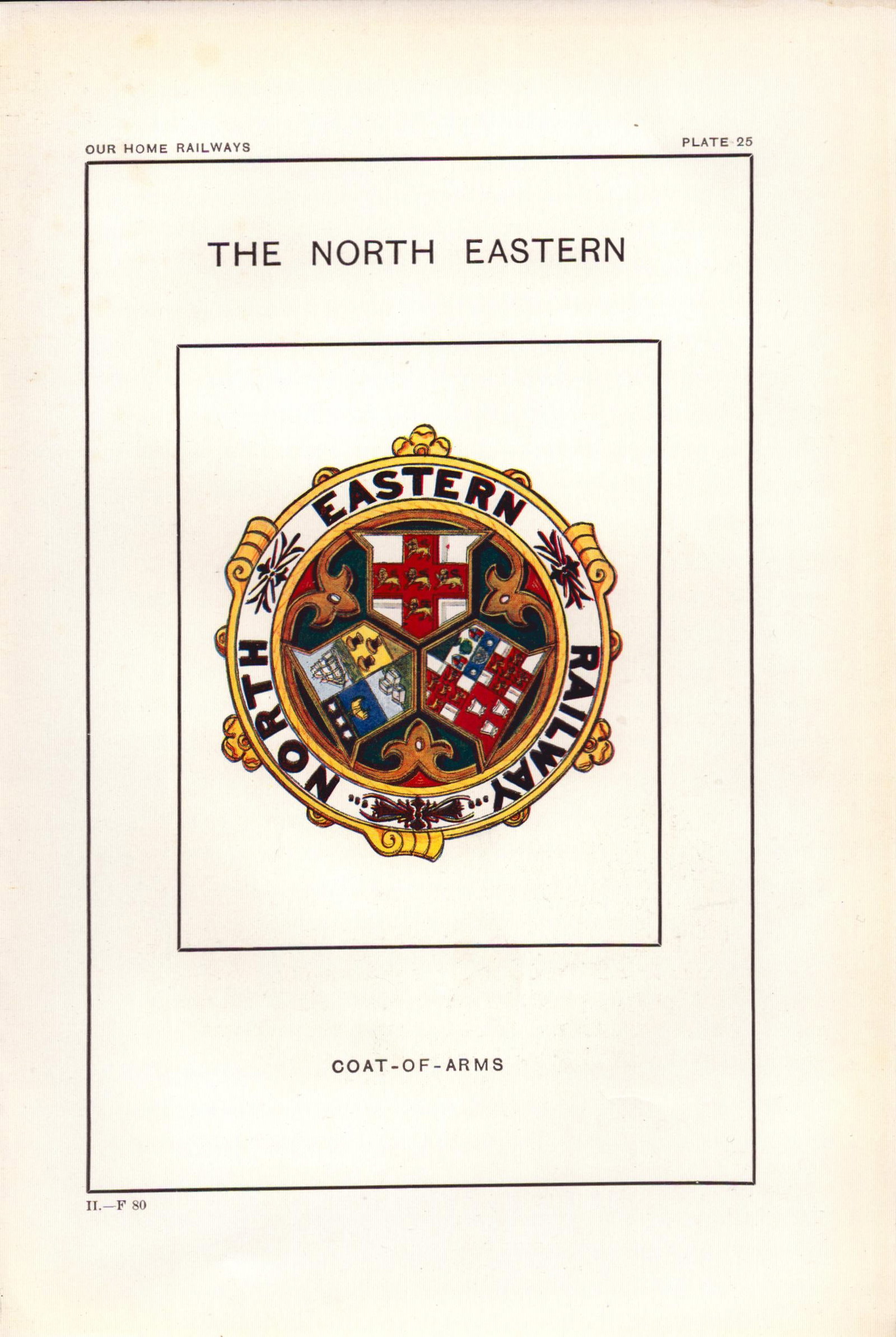 The North Eastern Railway Crest & Coat of Arms Antique Book Plate.: Title: The North Eastern Railway Crest & Coat of Arms Antique Book Plate. Description: This Print Has Been Removed from an Antique Edition of Our Home Railways How They Began and How They