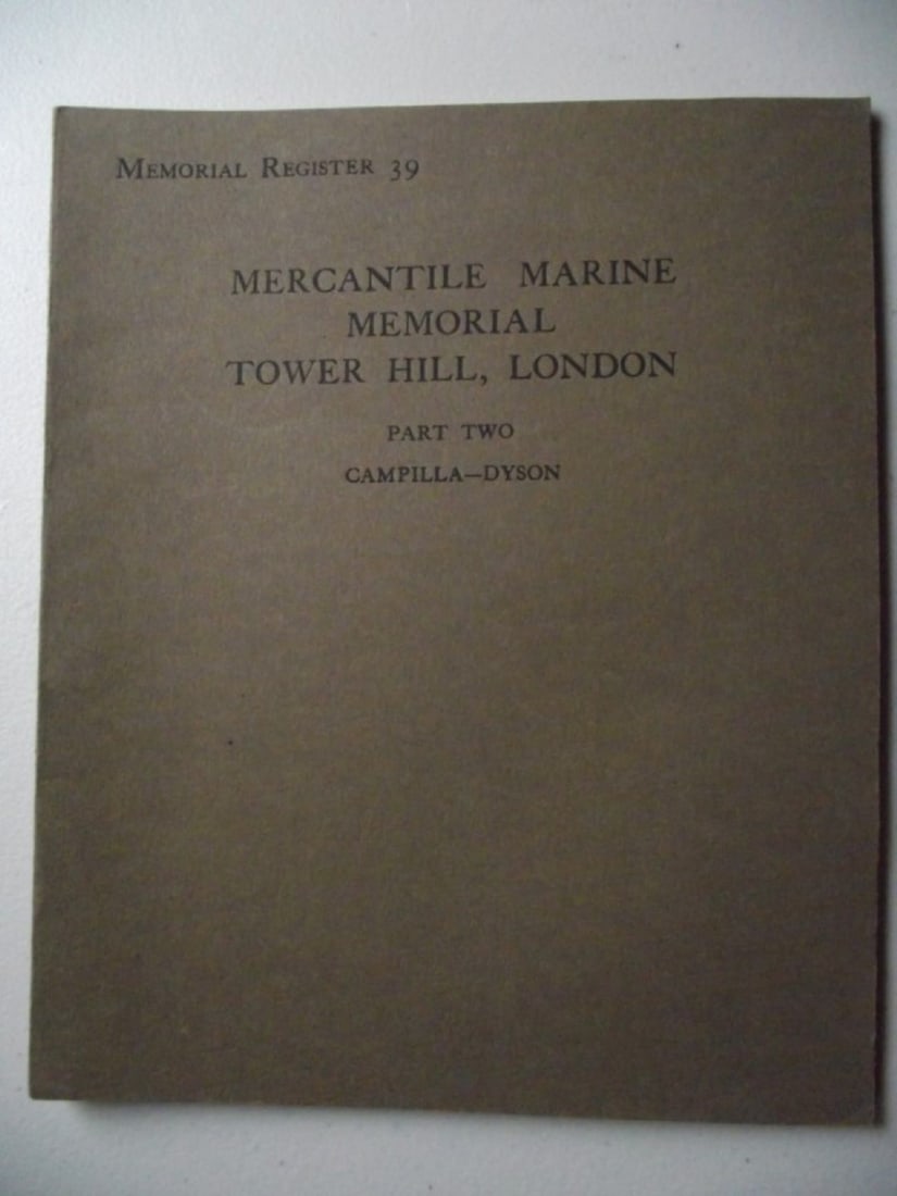Memorial Register of The Mercantile Marine Memorial Tower Hill, London 1928 - Complete - 10